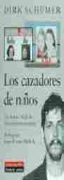 CAZADORES DE NIÑOS, LOS (CARTONE)