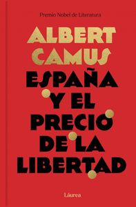 ESPAÑA Y EL PRECIO DE LA LIBERTAD
