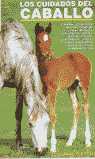 CUIDADOS DEL CABALLO, LOS