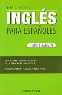 1. INGLES PARA ESPAÑOLES. CURSO ELEMENTAL