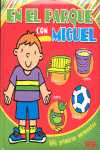 EN EL PARQUE CON MIGUEL