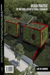 PRÁCTICA PROYECTUAL DEL NUEVO PARADIGMA EN ARQUITECTURA / DESIGN PRACTICE OF THE NEW ARCHITECTURAL