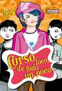CURSO LOCO, DE TODO UN POCO