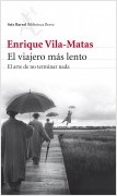 EL VIAJERO MAS LENTO