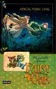 4. ADIOS, FAIRY OAK.
