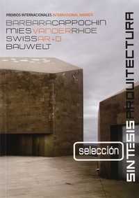 PREMIO AWARDS DE ARQUITECTURA. MIES VANDERRHOE SWISSAR+D BAUWELT