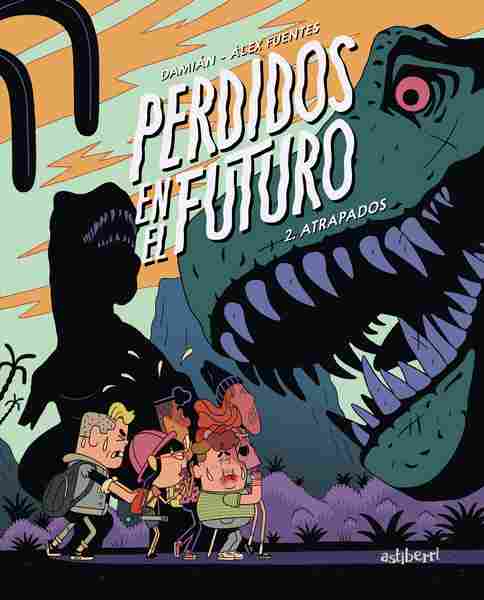 ATRAPADOS. PERDIDOS EN EL FUTURO, 2