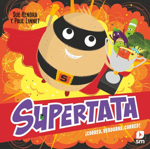 ¡CORRED, VERDURAS, CORRED! SUPERTATA
