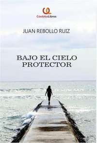 BAJO EL CIELO PROTECTOR