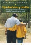 HIJOS DESAFIANTES Y REBELDES