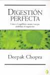 DIGESTION PERFECTA. COMO EL EQUILIBRIO MENTE/CUERPO ESTABILIZA EL ORGA