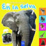 EN LA SELVA. ANIMALES DIVERTIDOS