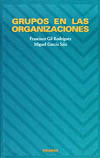 GRUPOS EN LAS ORGANIZACIONES