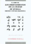 LIBRO DE ORDENAMIENTOS DE LA CIUDAD DE SEVILLA, LOS