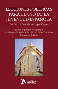 LECCIONES POLITICAS PARA EL USO DE LA JUVENTUD ESPAÃOLA