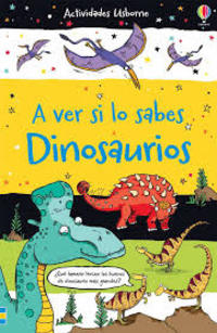 DINOSAURIOS. A VER SI LO SABES