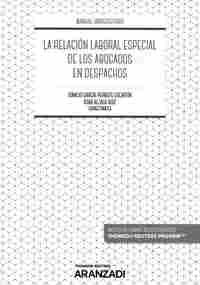 RELACION LABORAL ESPECIAL DE LOS ABOGADOS EN LOS DESPACHOS