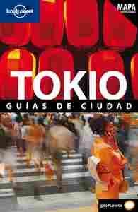 TOKIO. GUIAS DE CIUDAD. LONELY PLANET