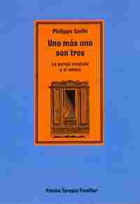 UNO MAS UNO SON TRES. LA PAREJA REVELADA A SI MISMA