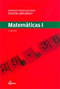 MATEMÁTICAS I .FORMACIÓN PROFESIONAL BÁSICA. CIENCIAS APLICADAS I