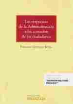 RESPUESTAS DE LA ADMINISTRACIÓN A LAS CONSULTAS DE LOS CIUDADANOS, LAS (DÚO)