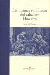 ULTIMAS VOLUNTADES DEL CABALLERO HAWKIN, LAS