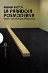 PARADOJA POSMODERNA,LA-GENESIS,CARACTERISTICAS CULTURA ACTUAL