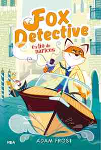 2. FOX DETECTIVE : UN LIO DE NARICES