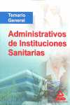 TEMARIO GENERAL: ADMINISTRATIVOS DE INSTITUCIONES SANITARIAS