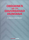 ORIGENES DE LA DIVERSIDAD HUMANA