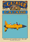 EL CAZADOR CAZADO