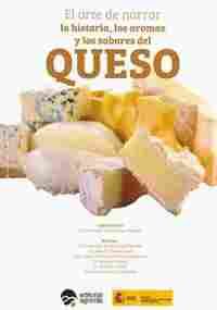 ARTE DE NARRAR HISTORIA, AROMAS Y SABORES DEL QUESO