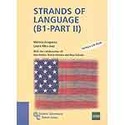 STRANDS OF LANGUAGE (B1 - PART II) + CD-ROM