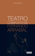 TEATRO COMPLETO DE FERNANDO ARRABAL. VOLUMEN 2