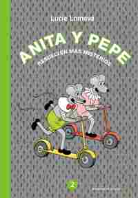 2. ANITA Y PEPE. RESUELVEN MÁS MISTERIOS