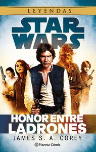 STAR WARS: HONOR ENTRE LADRONES (NOVELA)