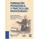 FORMACIÓN PEDAGÓGICA Y PRÁCTICA DEL PROFESORADO