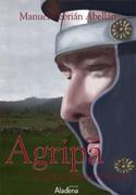AGRIPA. LA FURIA DE ROMA EN HISPANIA