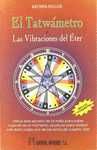 TATWAMETRO, EL. O LAS VIBRACIONES DEL ETER
