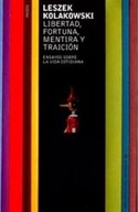 LIBERTAD FORTUNA MENTIRA Y TRAICION