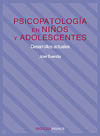 PSICOPATOLOGIA EN NIÑOS Y ADOLESCENTES. DESARROLLOS ACTUALES