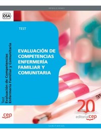 EVALUACIÓN DE COMPETENCIAS ENFERMERÍA FAMILIAR Y COMUNITARIA. TEST