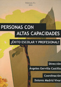 PERSONAS CON ALTAS CAPACIDADES. ¿EXITO ESCOLAR Y PROFESIONAL?