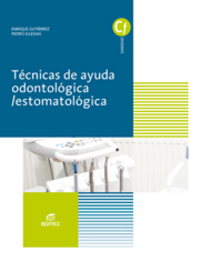 CFGM. TÉCNICAS DE AYUDA ODONTOLÓGICA / ESTOMATOLÓGICA.