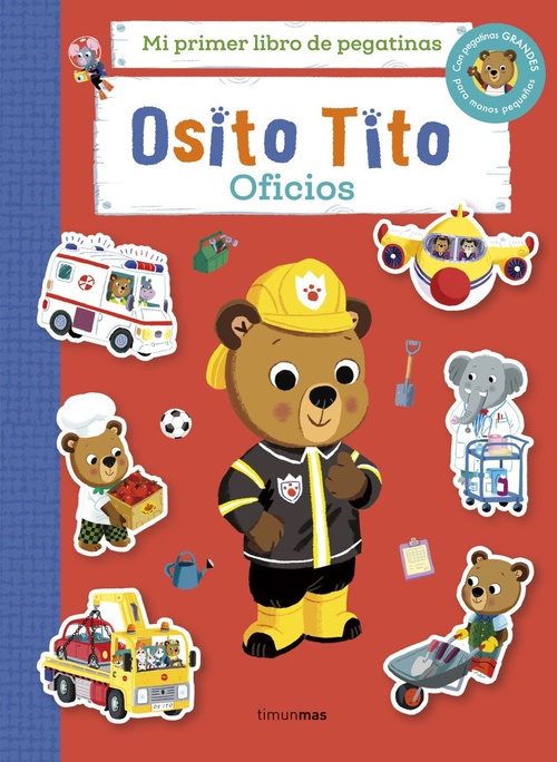 OFICIOS. OSITO TITO. MI PRIMER LIBRO DE PEGATINAS