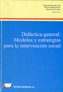 DIDACTICA GENERAL: MODELOS Y ESTRATEGIAS PARA LA INTERVENCION SOCIAL