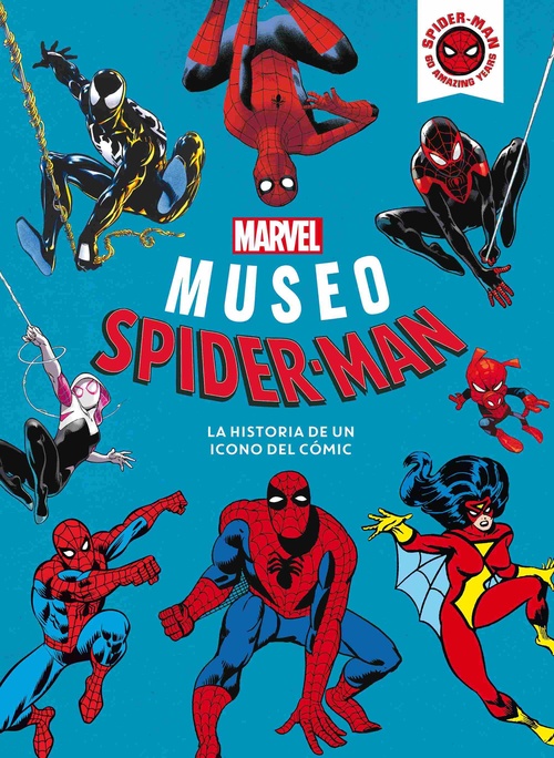 MUSEO SPIDER-MAN HISTORIO DE UN ICONO DEL COMIC