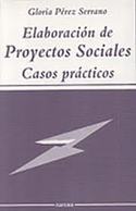 ELABORACION DE PROYECTOS SOCIALES. CASOS PRACTICOS