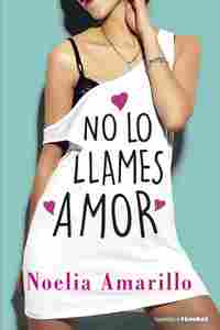 NO LO LLAMES AMOR