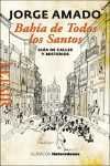 BAHIA DE TODOS LOS SANTOS. GUIA DE CALLES Y MISTERIOS